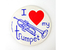 Badge 55mm I Love My Trumpet